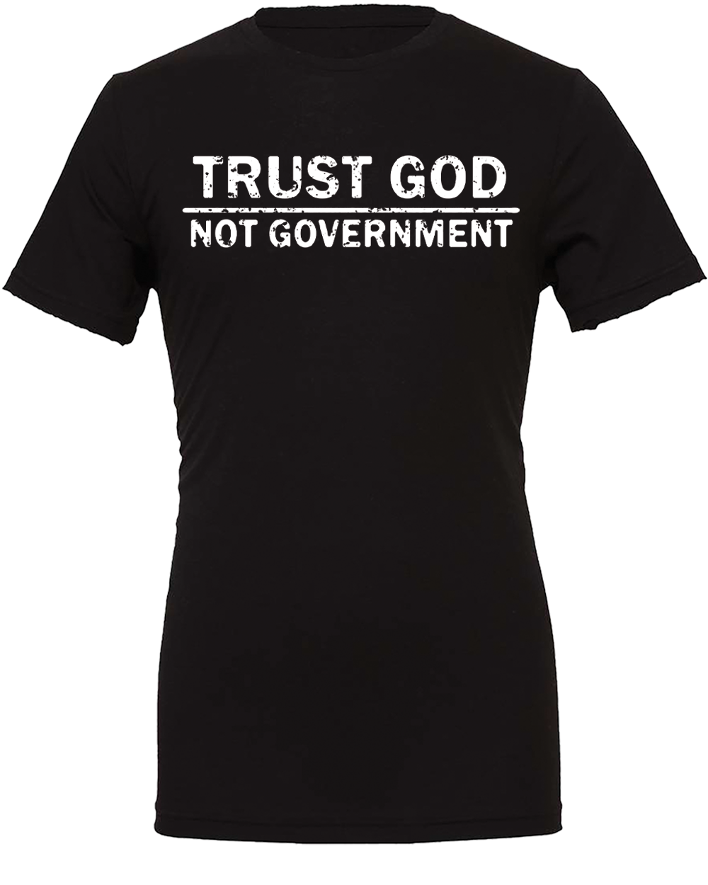Trust God. Not Government Tee
