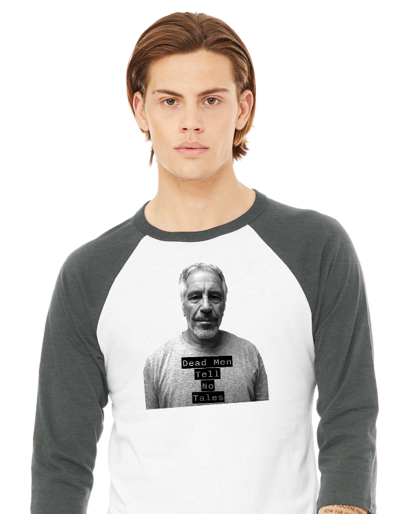 Dead Men Tell No Tales - 3/4 Sleeve Baseball Tee