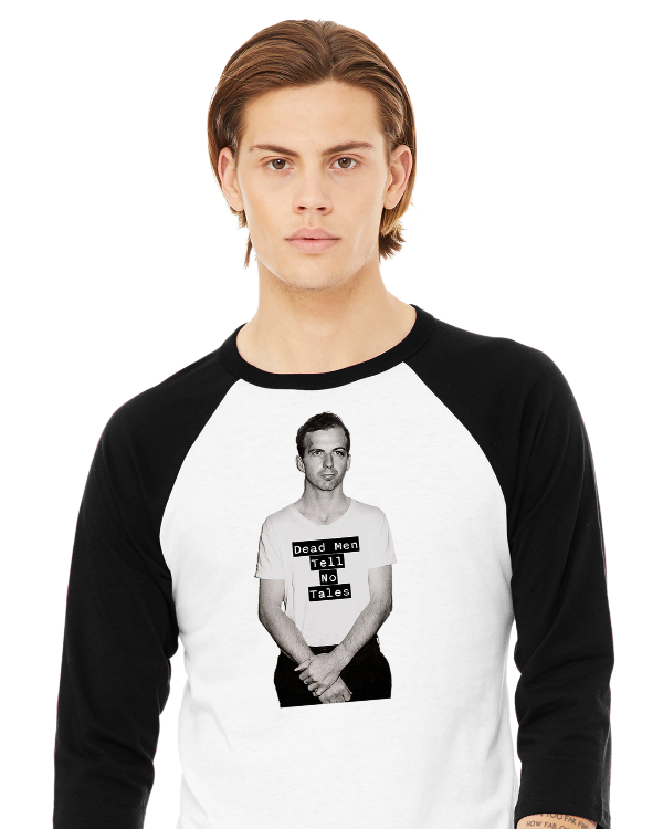 Dead Men Tell No Tales - 3/4 Sleeve Baseball Tee