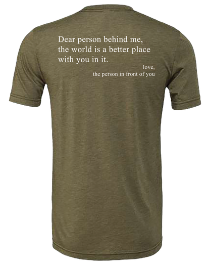 Dear Person Behind Me... Tee Shirt