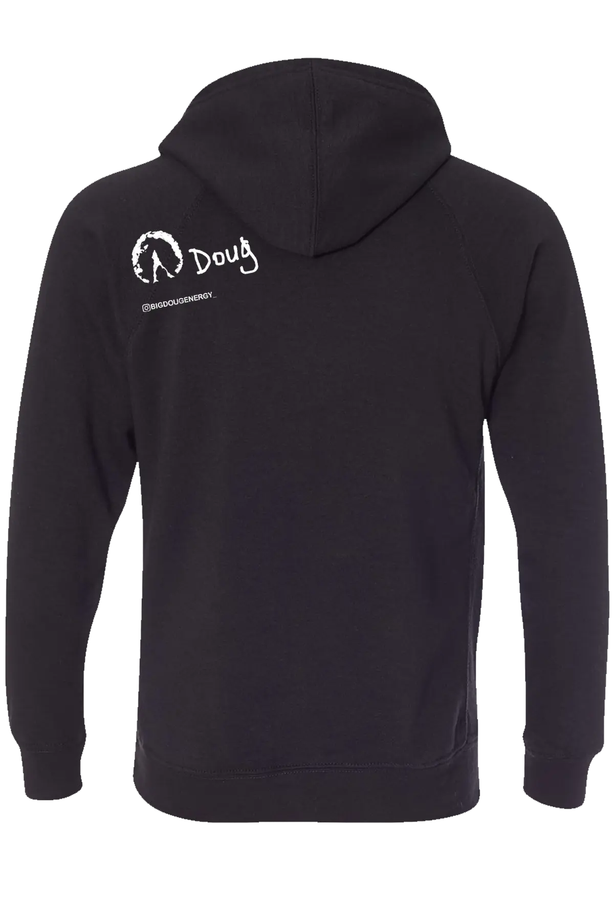 Black hoodie with white text and logo on the back, on a white background. #BIGDOUGENERGY Paper Street Print Co, Blairstown, NJ.
