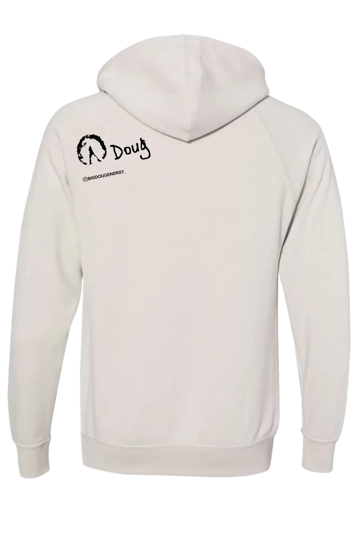 Beige hoodie with black text and logo on the back against a white background. #BIGDOUGENERGY Paper Street Print Co, Blairstown, NJ.