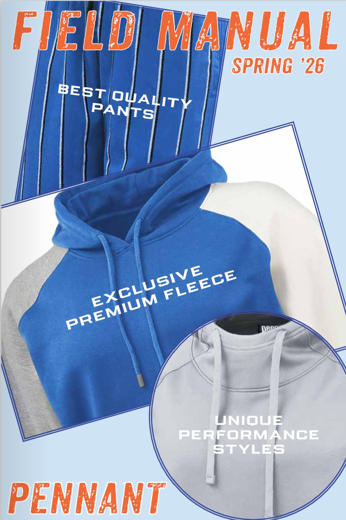 Pennant Apparel  2026 Catalog / Paper Street Print Co, Blairstown, NJ.Blue and gray hoodie with text on a light blue background, featuring the brand 'Pennant'.