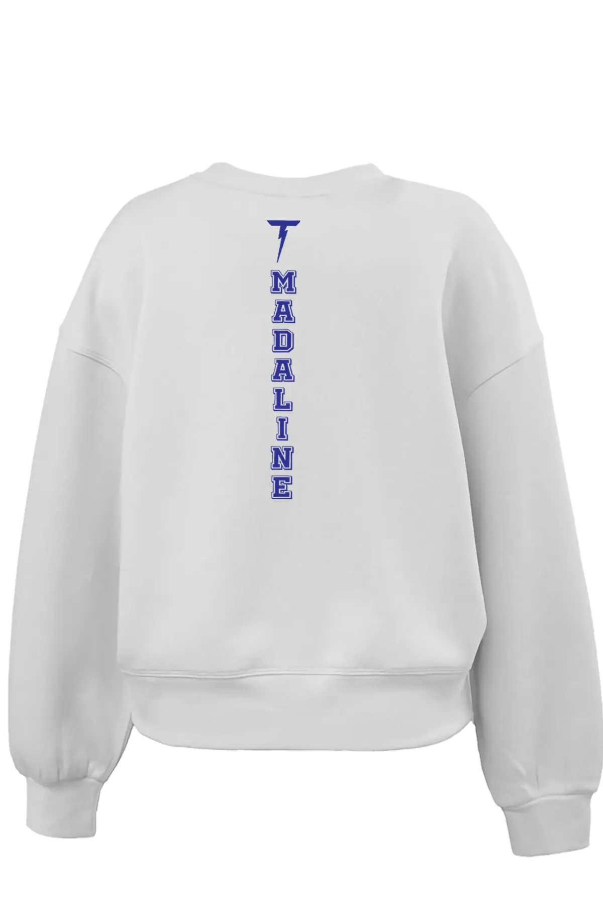 White sweatshirt with 'MADALINE' printed on the back against a white background. Paper Street Print Co, Blairstown, NJ.