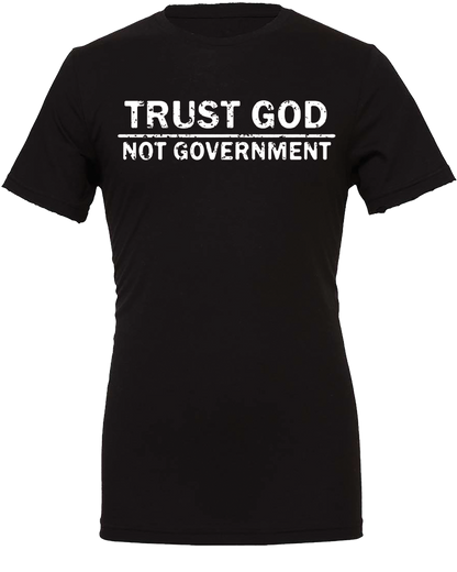 Trust God. Not Government.