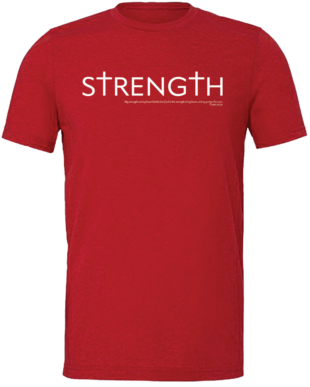 Strength Psalms Tee Shirt